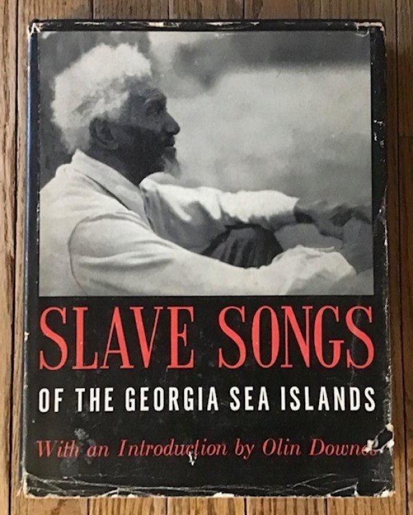 Slave Songs Of The Georgia Sea Islands
