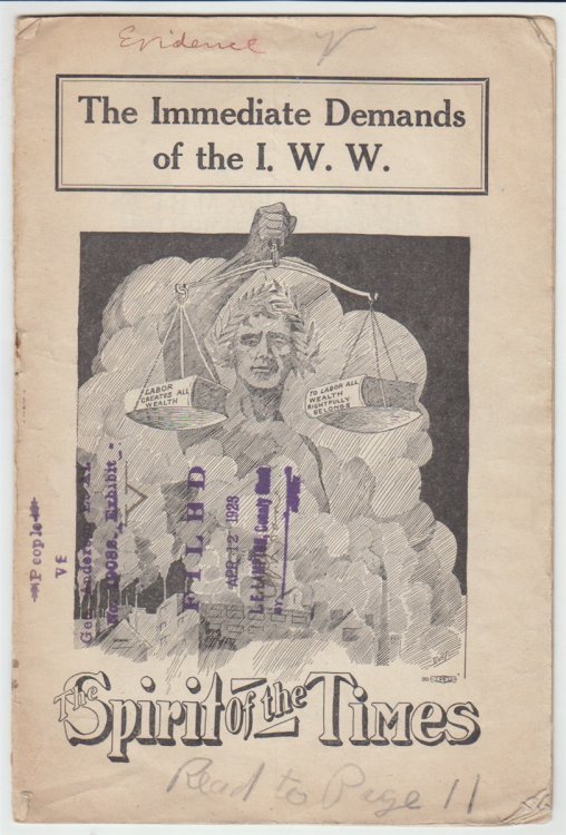 The Immediate Demands of the I. W. W. the Spirit of the Times