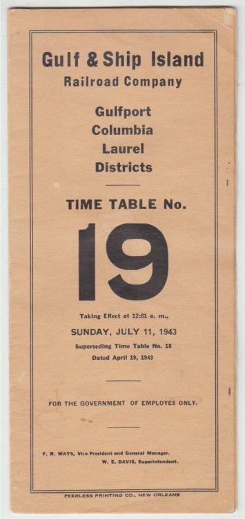 Gulf & Ship Island Railroad Company Gulfport Columbia Laurel Districts Time Table No. 19