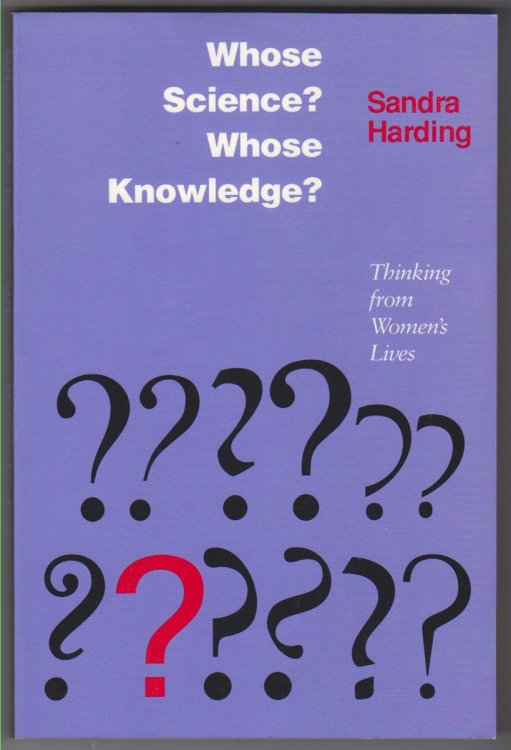 Whose Science Whose Knowledge Thinking from Women's Lives