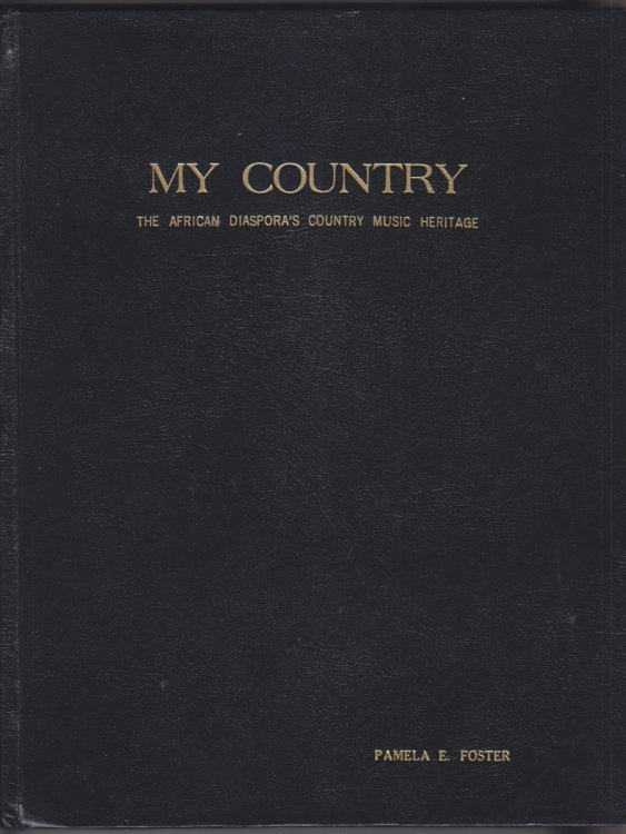 My Country. The African Diaspora's Country Music Heritage