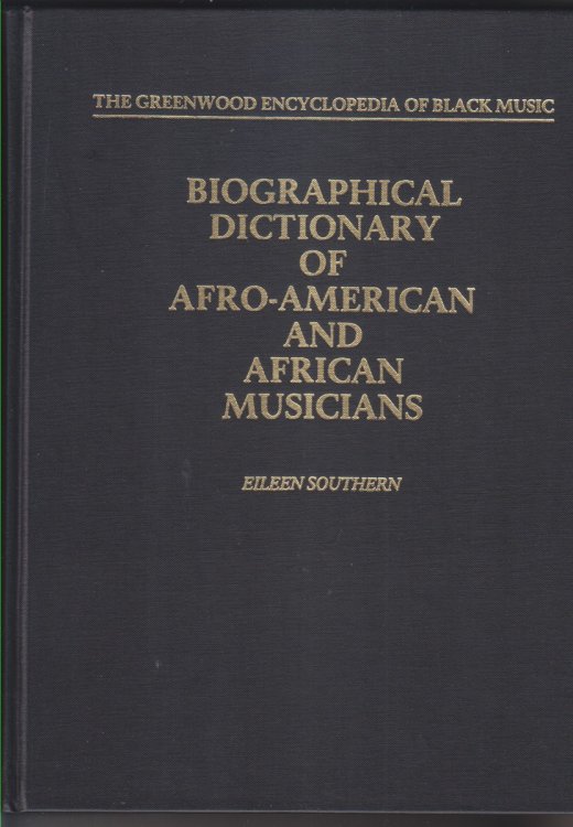 Biographical Dictionary of Afro-American and African Musicians