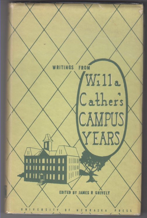 Writings form Willa Cather's Campus Years