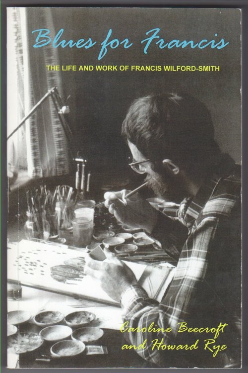 Blues for Francis The Life and Work of Francis Wilford-Smith