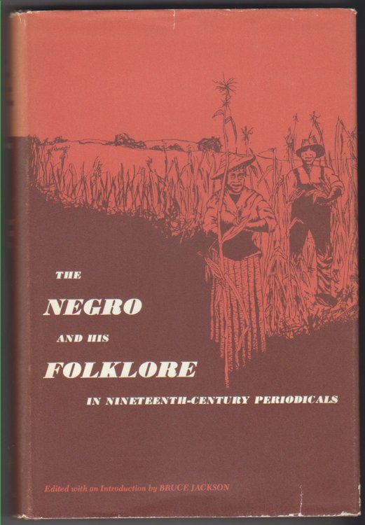The Negro And His Folklore In Nineteenth-century Periodicals