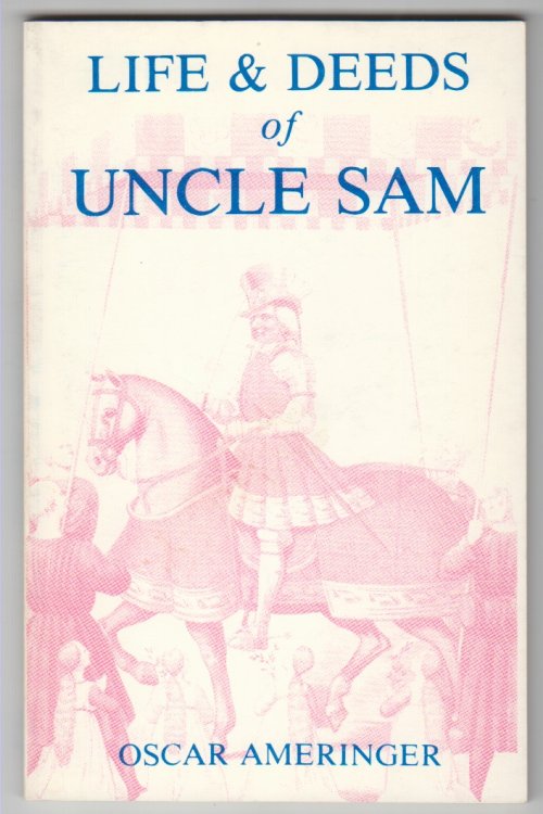 Life & Deeds of Uncle Sam