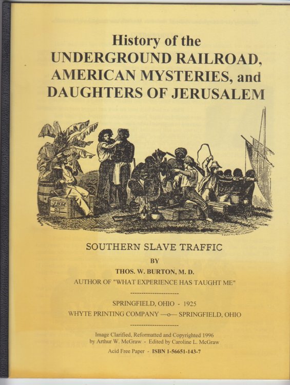 History of the Underground Railroad, American Mysteries, and Daughters of Jerusalem Southern Slave Traffic