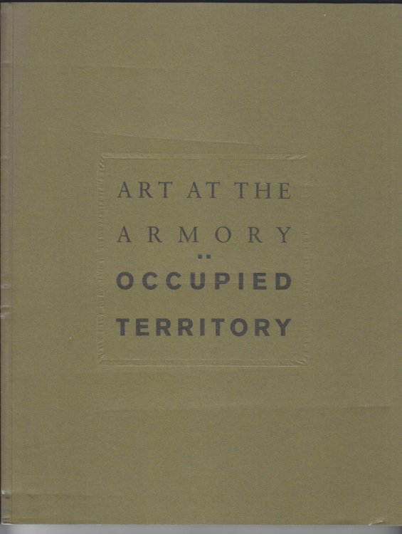 Art At The Armory Occupied Territory