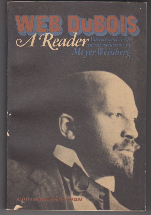 W.E.B DuBois A Reader