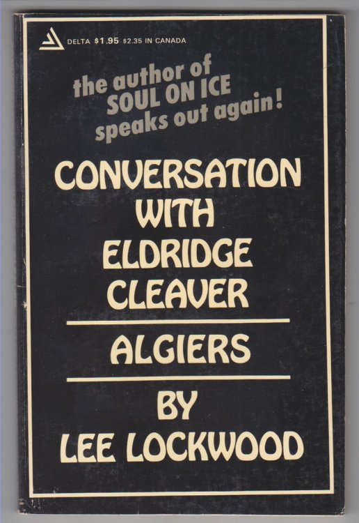 Converstion with Eldridge Cleaver Algiers
