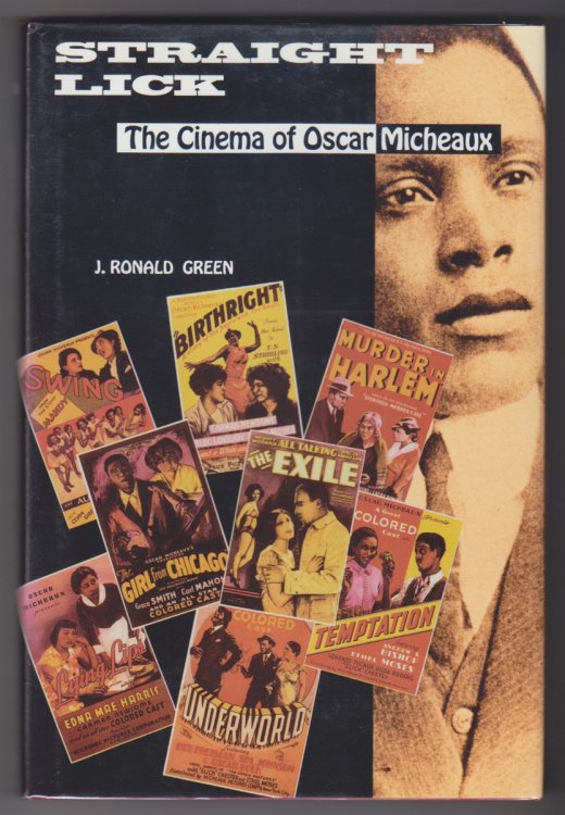 Straight Lick the Cinema of Oscar Micheaux