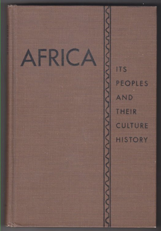 Africa Its Peoples and Their Culture History