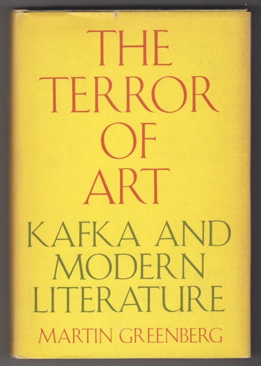 The Terror of Art Kafka and Modern Literature