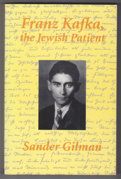 Franz Kafka The Jewish Patient