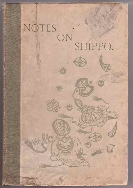 Notes on Shippo: a Sequel to Japanese Enamels