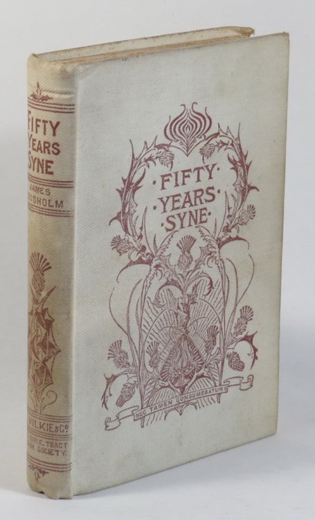 Fifty Years Syne: a Jubilee Memorial of the Presbyterian Church of Otago