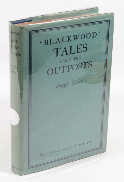 'Blackwood' Tales from the Outpost. VIII. Jungle Tales