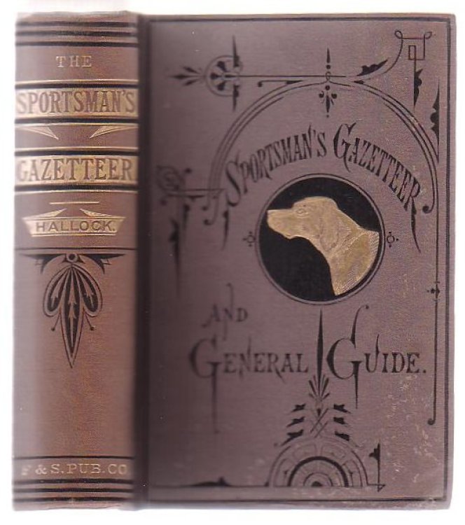 The Sportsman's Gazetteer And General Guide
