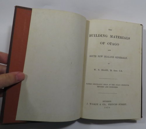 The Building Materials Of Otago And South New Zealand Generally