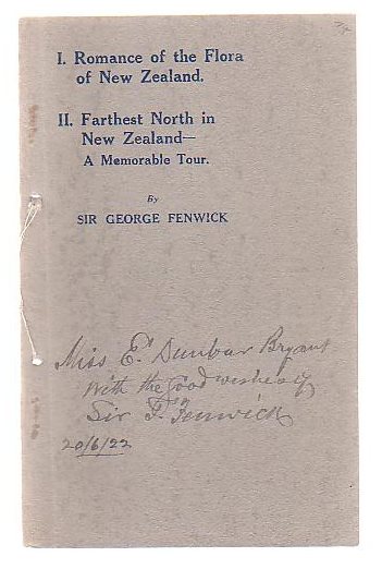 I. Romance Of The Flora Of New Zealand. II. Farthest North In New Zealand - A Memorable Tour