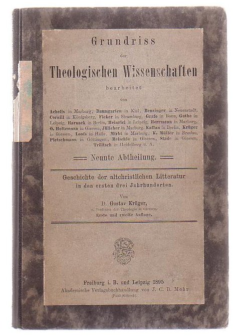 Geschichte Der Altchristlichen Litteratur In Den Esrten Drei Jahrhunderten
