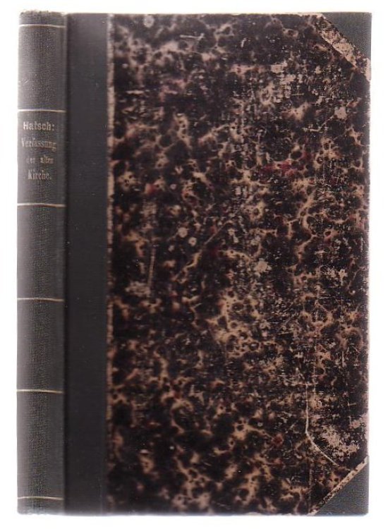 Die Gesellschaftverfassung Der Christlichen Kirchen Im Alterthum
