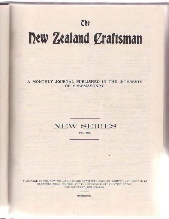 The New Zealand Craftsman: A Monthly Journal Published in the Interests of Freemasonry. 1936.
