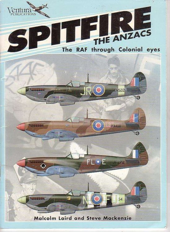 Spitfire The Anzacs: The RAF through Colonial eyes