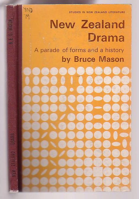 New Zealand Drama: A Parade of Forms and a History