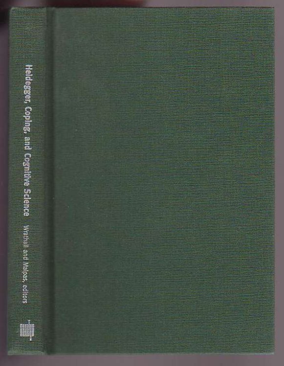 Heidegger, Coping, and Cognitive Science: Essays in Honor of Hubert L. Dreyfus, Volume 2.