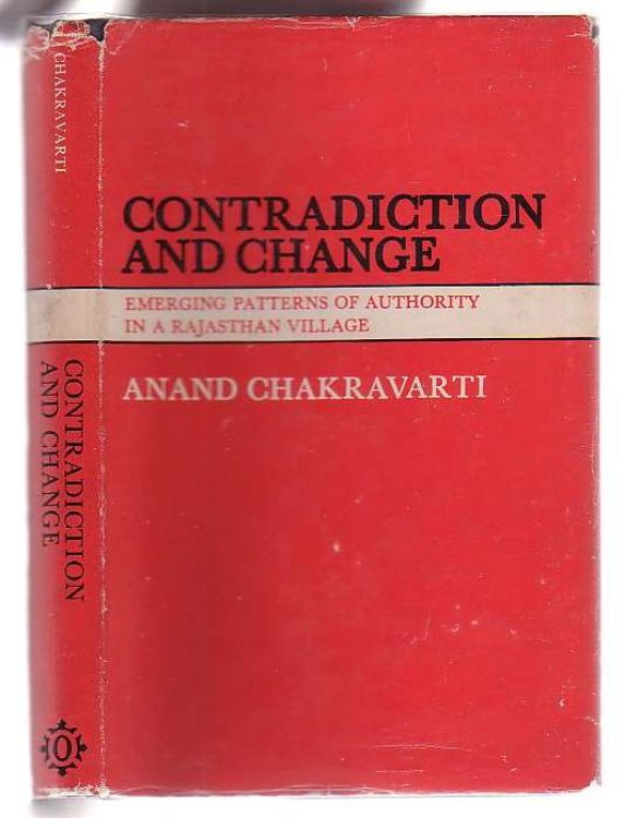 Contradiction and Change: Emerging Patterns of Authority in a Rajasthan Village