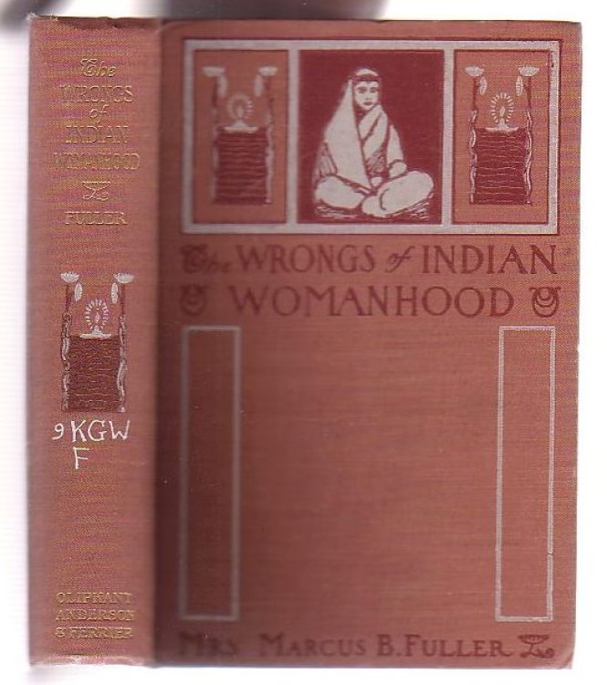 The Wrongs of Indian Womanhood