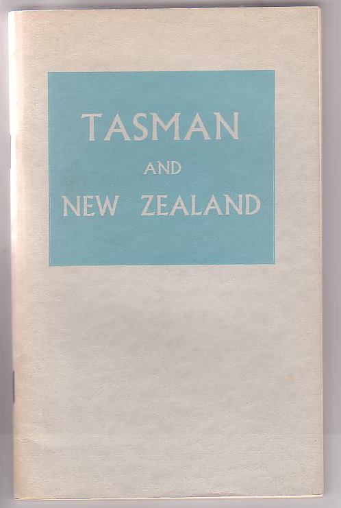 Tasman and New Zealand: A Bibliographical Study