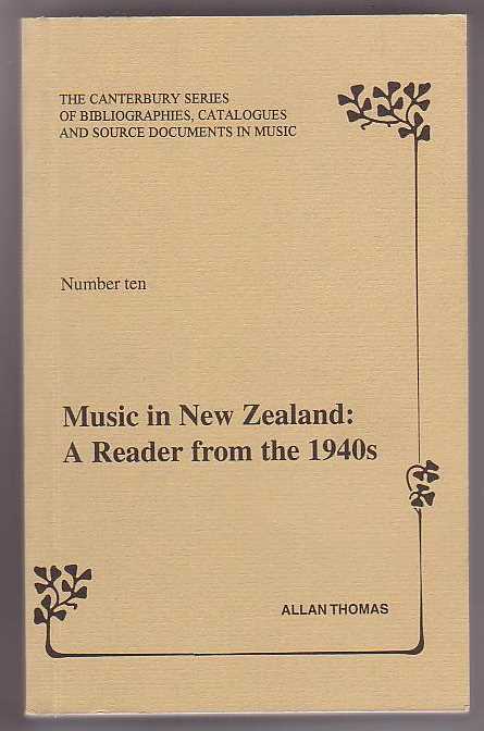 Music in New Zealand: A Reader from the 1940s