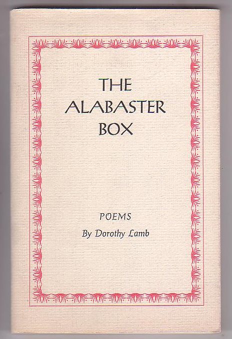 The Alabaster Box and other Poems