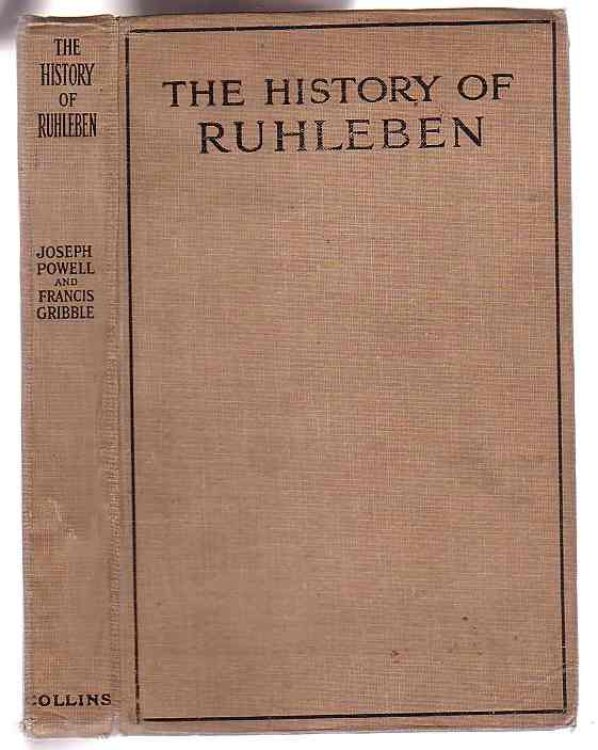 The History of Ruhleben: A Record of British Organisation in a Prison Camp in Germany