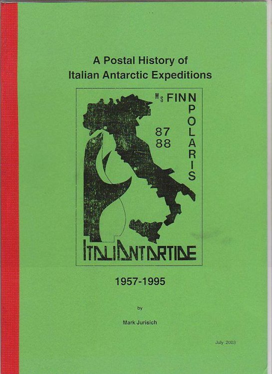 A Postal History of Italian Antarctic Expedition 1957-1995