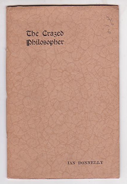 The Crazed Philosopher and other poems