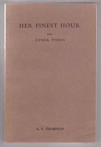 Her Finest Hour and other poems