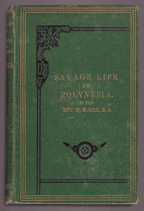 Historical Sketches of Savage Life in Polynesia; with Illustrative Clan Songs
