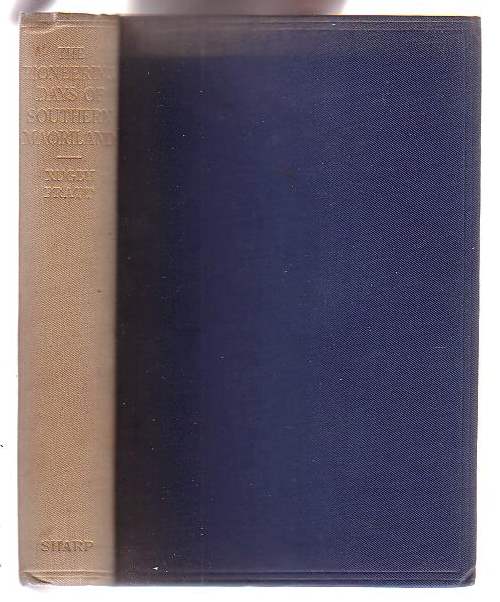 The Pioneering Days of Southern Maoriland