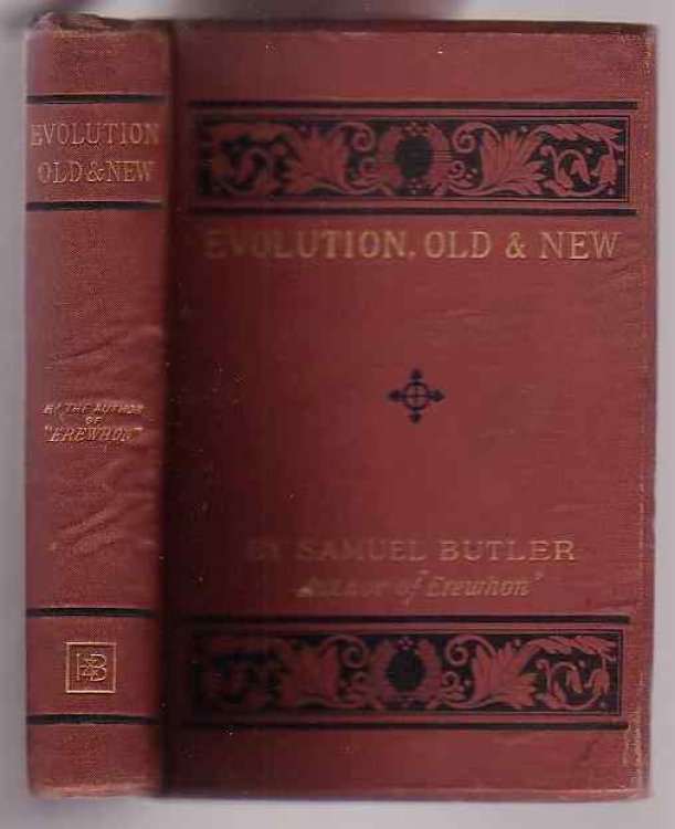 Evolution, Old and New; or, the Theories of Buffon, Dr. Erasmus Darwin, and Lamarck, as compared with that of Mr. Charles Darwin