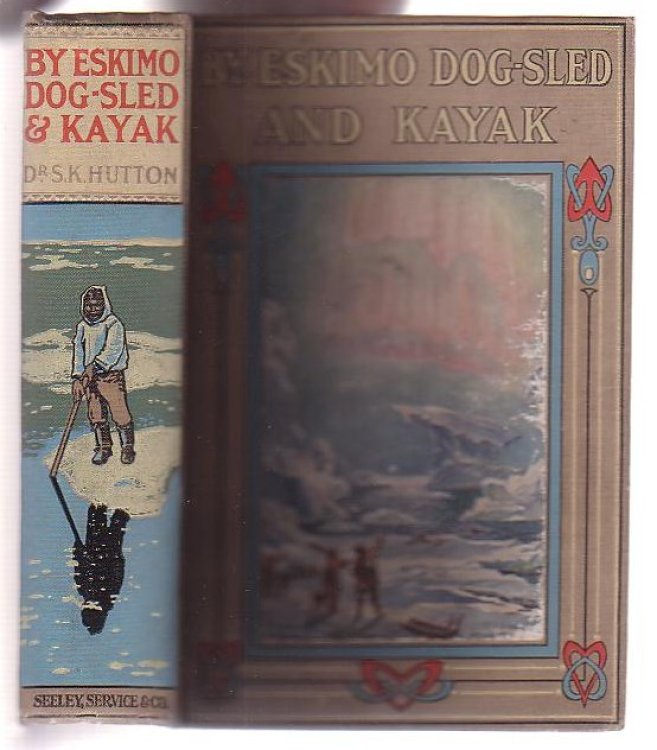 By Eskimo Dog-Sled and Kayak: A Description of a Missionary's Experiences & Adventures in Labrador