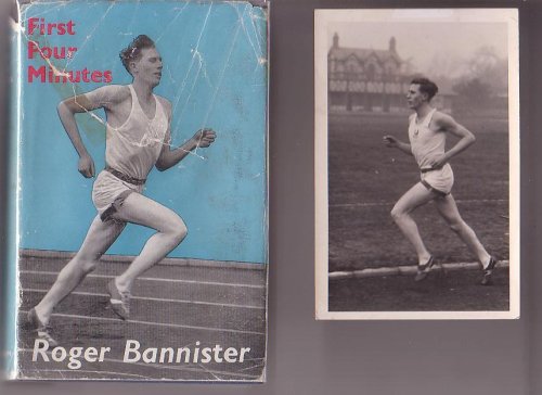 First Four Minutes [+ original photograph of Roger Bannister]