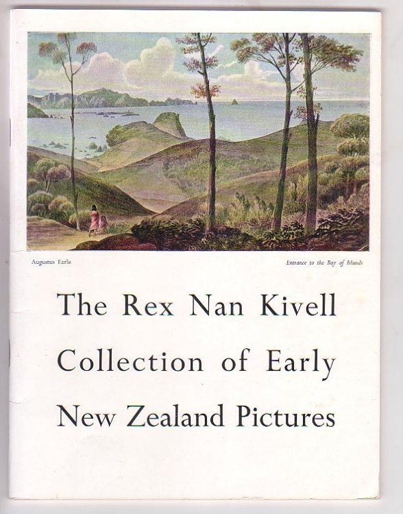 The Rex Nan Kivell Collection of Early New Zealand Pictures
