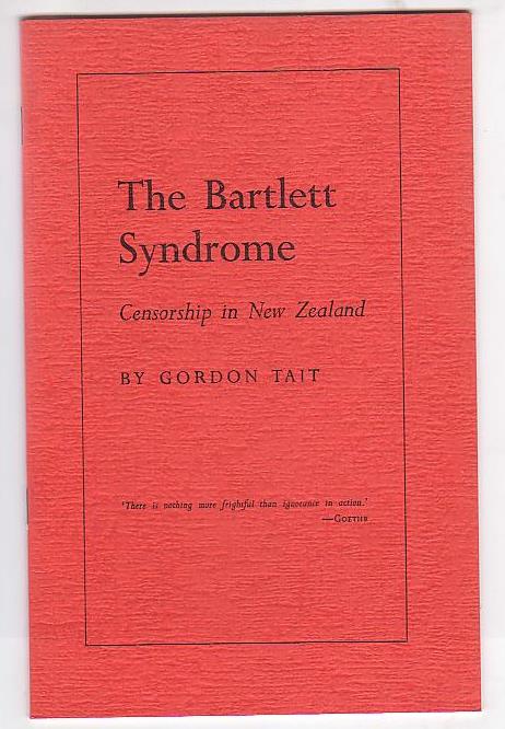 The Bartlett Syndrome: Censorship in New Zealand