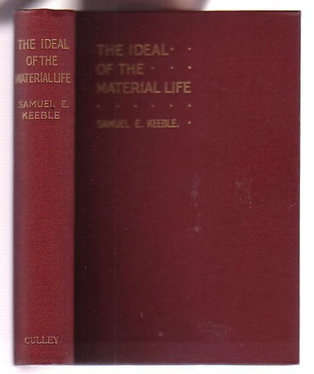 The Ideal of the Material Life and other Social Addresses