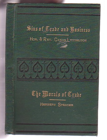 Sins of Trade and Business: A Sermon / The Morals of Trade