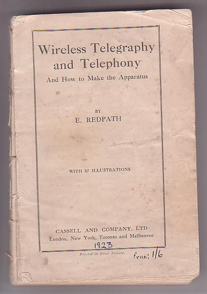 Wireless Telegraphy and Telephony and How to Make the Apparatus