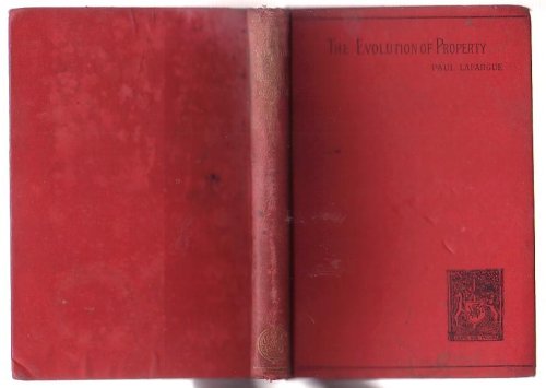 The Evolution of Property from Savagery to Civilization